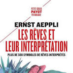 Les rêves et leur interprétation — d’Ernest Aeppli