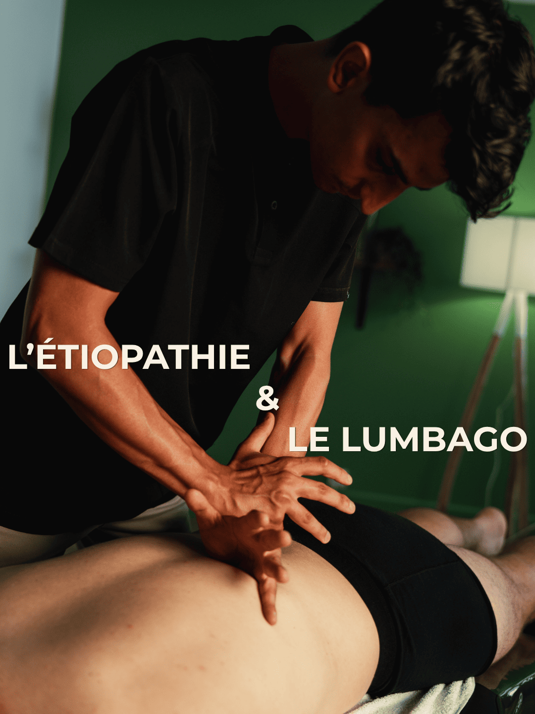 🔍  L’ÉTIOPATHIE & LE LUMBAGO