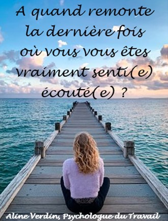 Etre écouté (e)