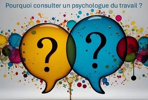 Pourquoi consulter un psychologue du travail ?